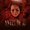 Antes de Ti - Single