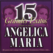 15 Grandes Éxitos - Angélica María