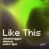 Like This - Single