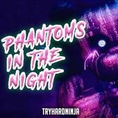 Phantoms In the Night artwork