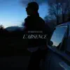 L'Absence - EP album lyrics, reviews, download