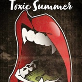 Toxic Summer