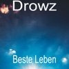 Beste Leben by Drowz iTunes Track 1