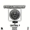 Strictly independent by SOLO (feat. CROTONA P) - Single album lyrics, reviews, download