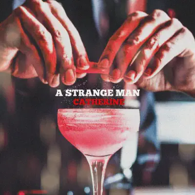 A Strange Man - Single - Catherine