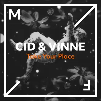 Take Your Place by CID & VINNE song reviws