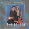 The JOURNEY (Chet & Johnny O'Connell)