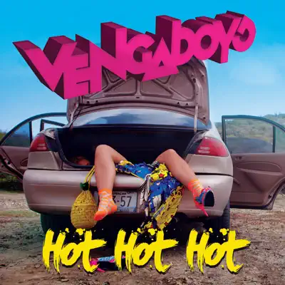 Hot Hot Hot (Remixes) - Vengaboys