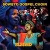 Soweto Gospel Choir - Oh Happy Day