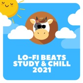 Lo-Fi Beats Study & Chill 2021 artwork