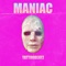 Maniac - Tattoo Beatz lyrics