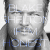 Go Ahead and Break My Heart (feat. Gwen Stefani) - Blake Shelton