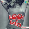 Kool and Krazy (Remixes), Vol. 1 - Single