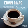 EDVIN RIVAS - Ama a Tu Projimo