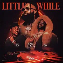 Little While (feat. Big Sean & Hit-Boy) - Single by Sada Baby album reviews, ratings, credits