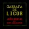 Garrafa de Licor (feat. Gaby Amarantos) - João Brasil lyrics