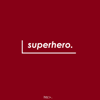 superhero. (feat. Be.ntle) - 416CARTEL & Wordsmith Felix