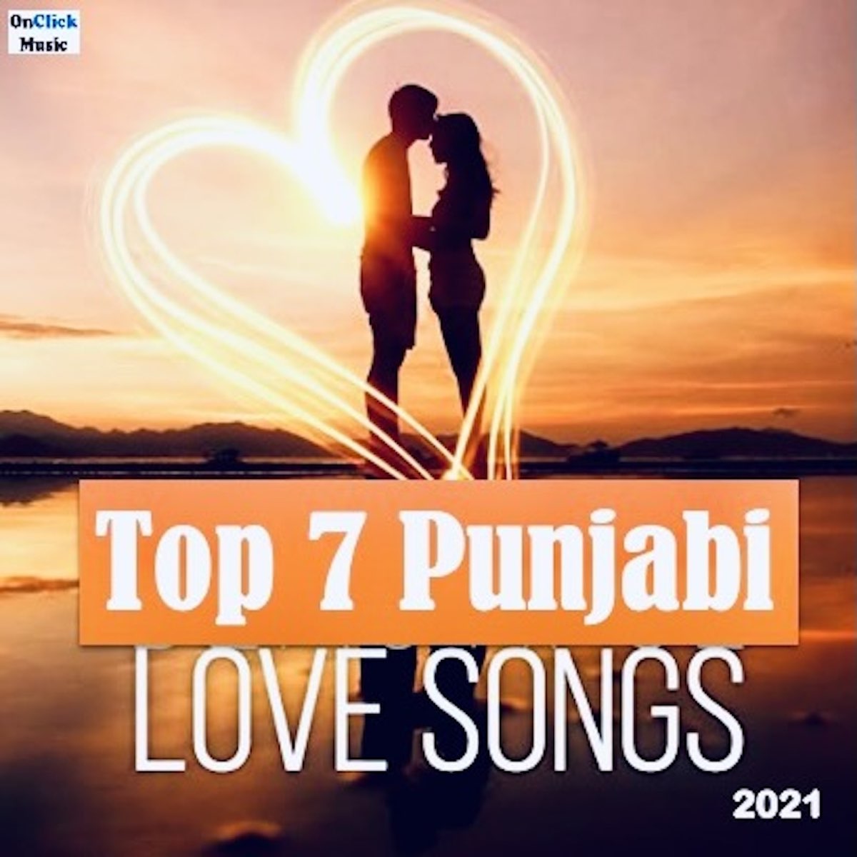 ‎Top 7 Punjabi Love Songs 2021 by Various Artists on Apple Music