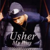 Usher - You Make Me Wanna