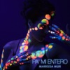 Pa' Mi Entero - Single