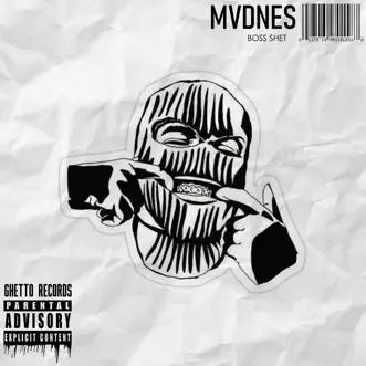 Boss Shet - Single by MVDNES album reviews, ratings, credits