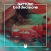 Bad Decisions - Single