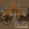 Let's Give It a Shot - Single