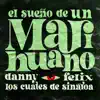 Stream & download El Sueño De Un Marihuano - Single