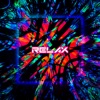 Relax, Take It Easy - Single