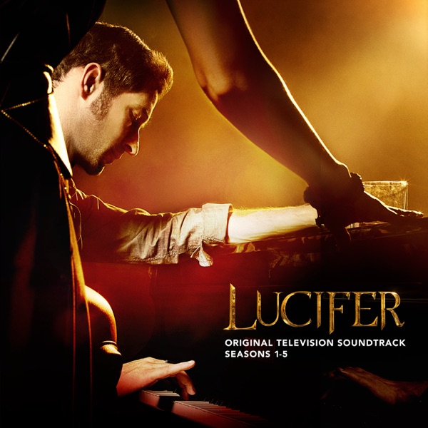 Lucifer: Seasons 1-5 (Original Television Soundtrack) - Lucifer Cast