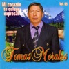 Tomas Morales - Mi Corazón Te Quiere Expresar