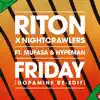 Friday (feat. Mufasa & Hypeman) [Dopamine Re-Edit] - Single album lyrics, reviews, download
