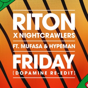 Riton & Nightcrawlers - Friday (feat. Mufasa & Hyperman) (Dopamine Edit). - 排舞 編舞者