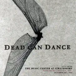 Live from the Music Center at Strathmore, North Bethesda, MD. October 10th, 2005 by Dead Can Dance album reviews, ratings, credits