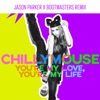 You're My Love, You're My Life (Jason Parker X Bootmasters Remix) - Single, 2021