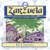 La Zarzuela: El Caserío