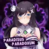 Paradisus - Paradoxum (Re: Zero - Starting Life in Another World - (Cover) - Single album lyrics, reviews, download