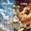 ACCEPTED (feat. El Kurto) - Single