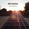 Metanoia - Single album lyrics, reviews, download