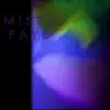 Misty Faye song lyrics