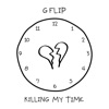 Killing My Time - Single