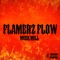 Flamerz Flow artwork