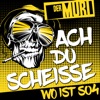 Ach du Scheisse (Wo ist S04) - Single