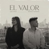El Valor - Single (feat. Marcela Gándara) - Single