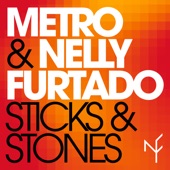 Sticks & Stones (feat. Nelly Furtado) artwork