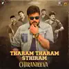 Tharam Tharam Sthiram Chiranjeeva - Single album lyrics, reviews, download