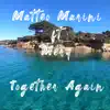 Together Again (feat. MerQ) - Single album lyrics, reviews, download