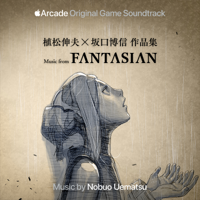 植松 伸夫 - 植松伸夫×坂口博信 作品集 〜 Music from FANTASIAN (オリジナル・ゲーム・サウンドトラック) artwork