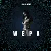 Wepa - Single album lyrics, reviews, download