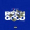 Been Good (feat. Fabo) - Lovandre lyrics
